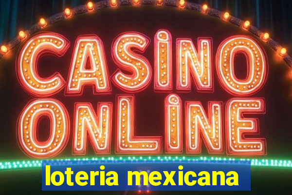 loteria mexicana
